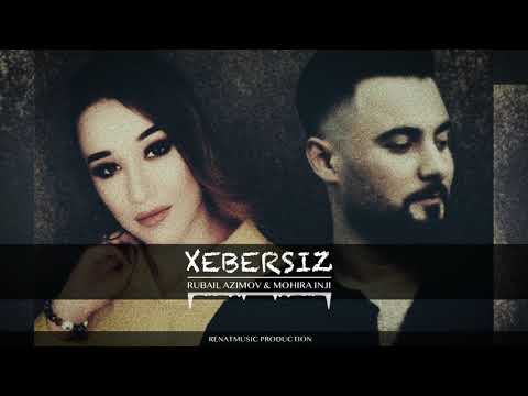 Rubail & Mohira Inji   Xebersiz duet Remix 2020