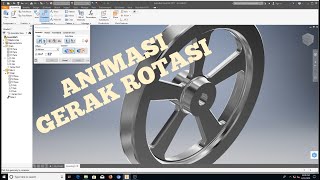 AUTODESK INVENTOR, #TUTORIAL - ANIMASI GERAK ROTASI