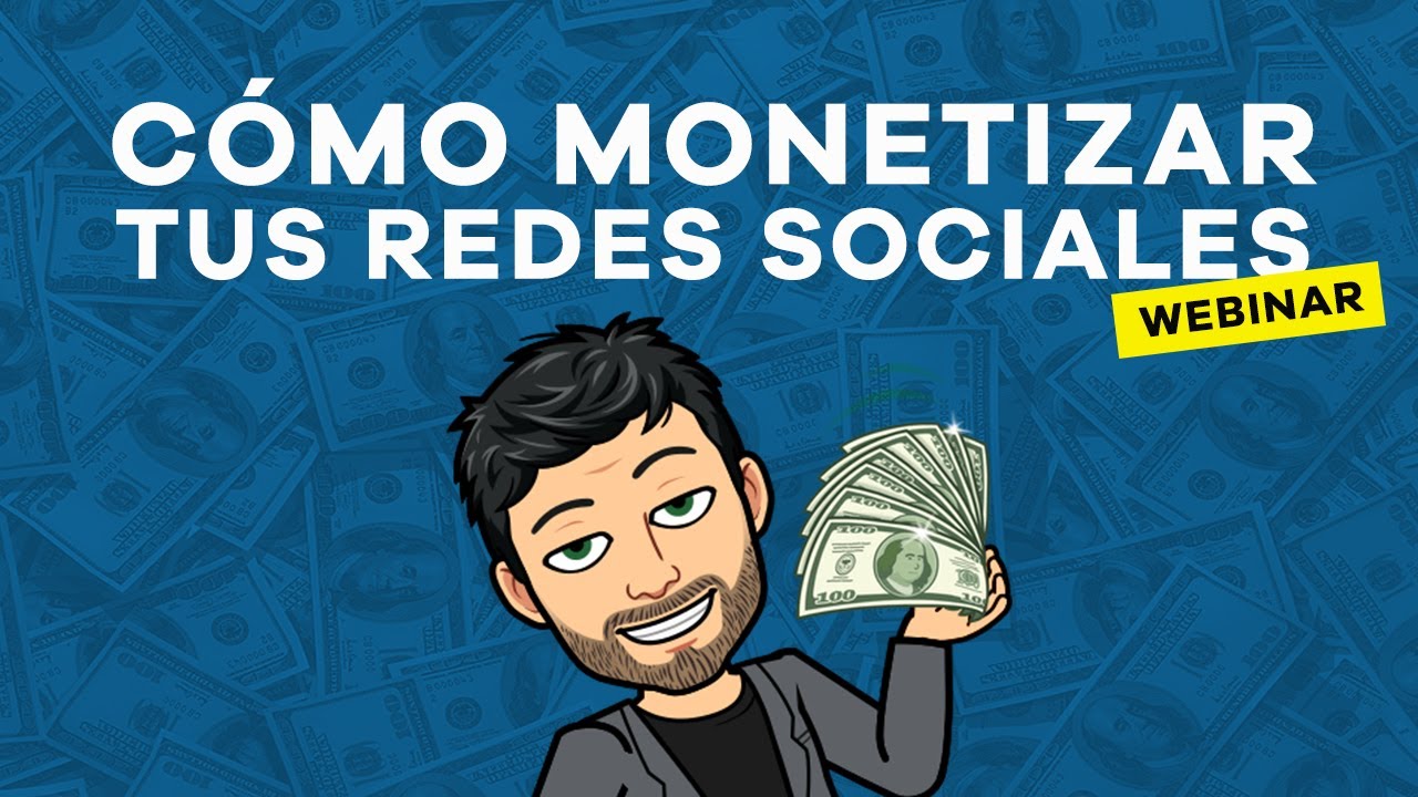 💵 Cómo MONETIZAR tus redes sociales 💵 GANAR DINERO con tus redes ...