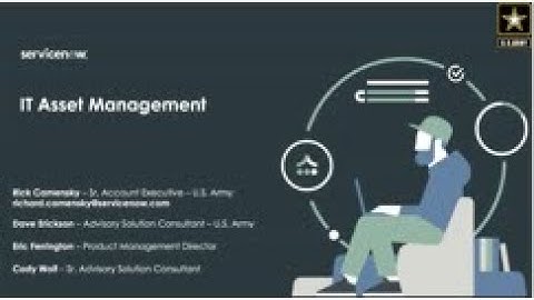 ServiceNow Army Webinar   Total Asset Management