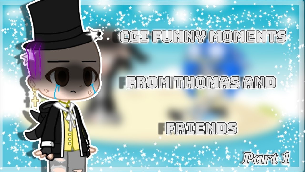 👽°CGI funny moments from thomas and friends°🚂||p1||🚂°thomas and friends°☁||gacha club||الوصف مهم🙂✌🏻