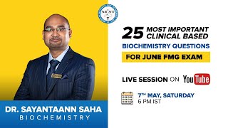 25 Most Important Biochemistry Questions | Dr. Sayantaann Saha | MIST FMGE