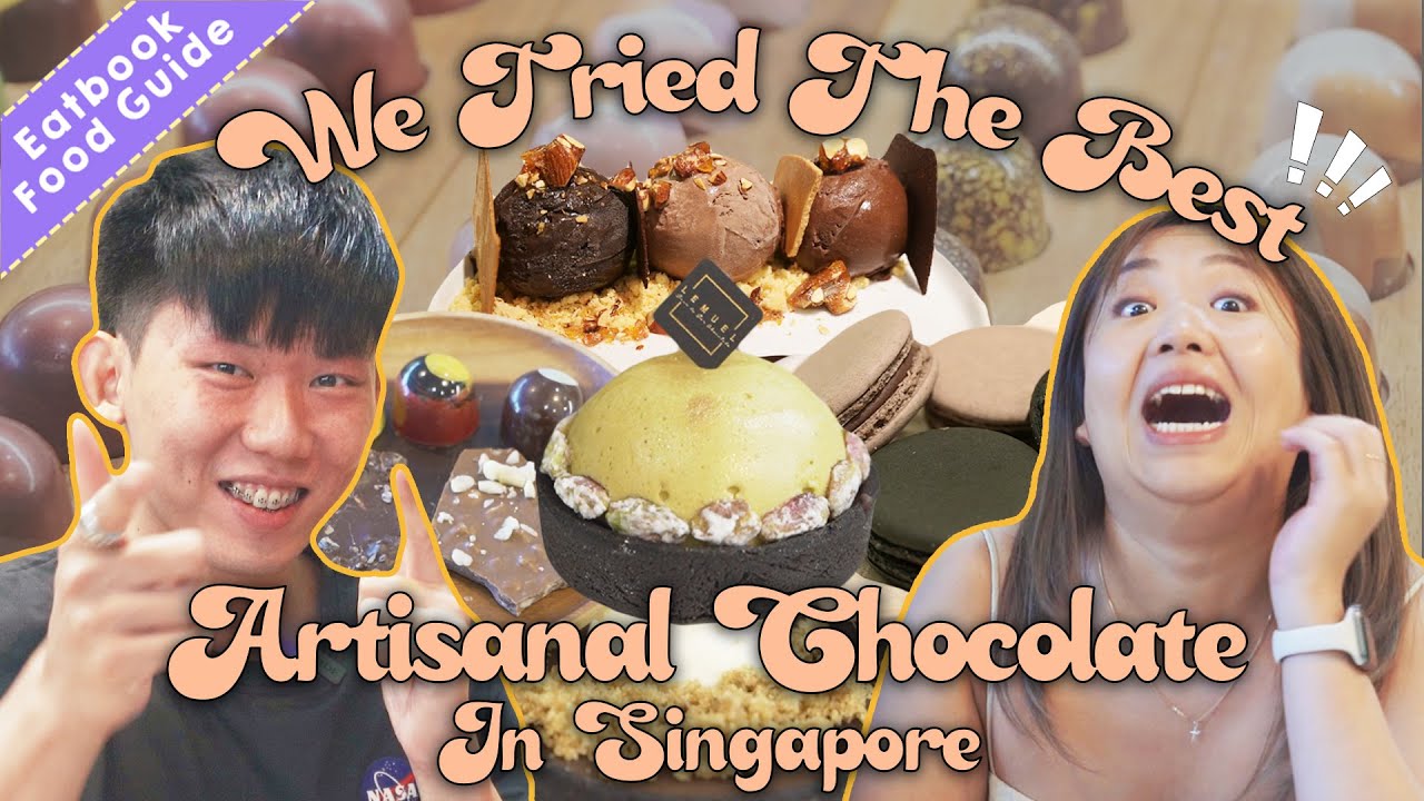 Trying The Best Artisanal Chocolates In Singapore! Eatbook Food Guide