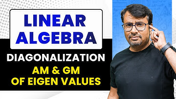 Diagonalization of Matrix | Algebraic Multiplicity and Geometric Multiplicity | Matrices