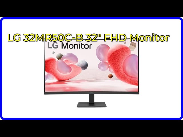 Review: LG 32MR50C-B 32