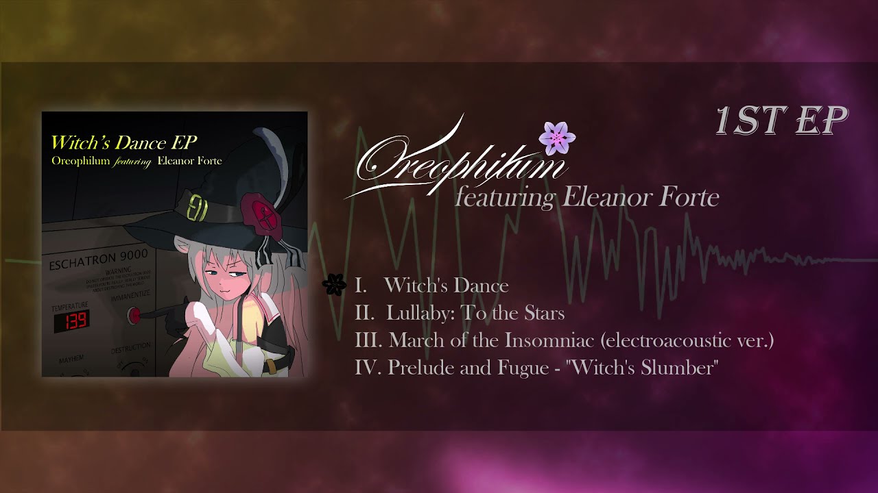 Oreophilum / Witch's Dance EP ft. Eleanor Forte [Crossfade]