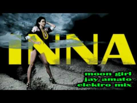 Inna - Moon Girl (Jay Amato Elektro Mix)