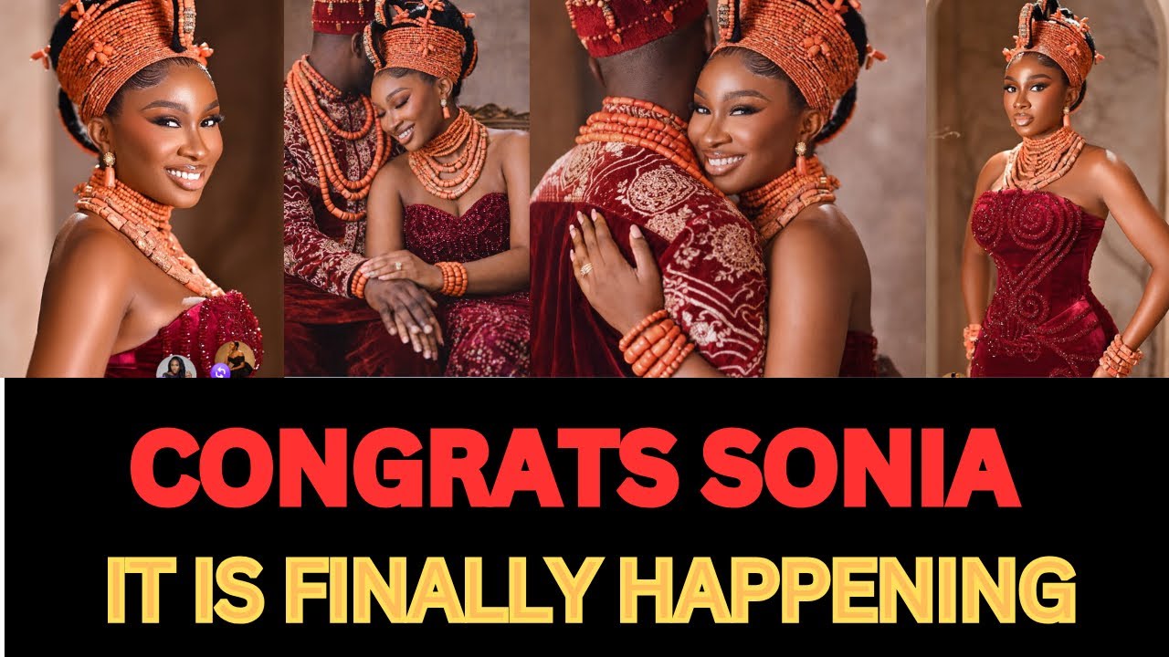 CONGRATULATIONS 🎉 — SONIA UCHE IS FINALLY DOING THIS 😱#soniauche #trendingnow 