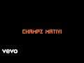 Champz Mativi Mhamha Makaisa Ronda Official Video