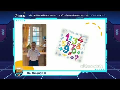 Video [VioEdu TV] Bài dự thi đội Quận 11 vòng chung kết Đấu... - youtube