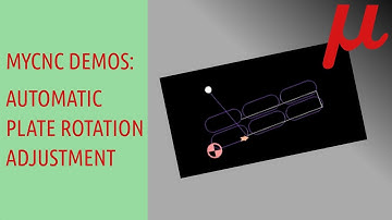 myCNC demo. Automatic plate rotation and offset adjustment