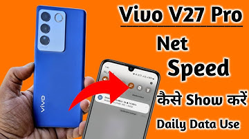 Vivo v27 pro me net Speed Kaise Show Kare, How to Show Network Speed on Vivo v27 pro