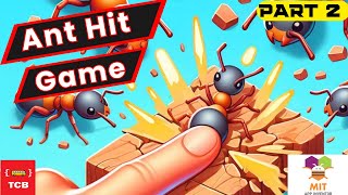 Create Ant Hit Game in MIT App Inventor 2 | Part 2