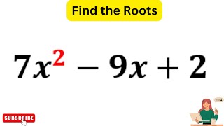 7x^2-9x+2=0 | How To Solve This Quadratic Equation