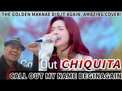 BABYMONSTER -❤️‍🩹 CHIQUITA(치키타)의 'Call Out My Name'♬｜비긴어게인 오픈마이크 | GYeon Reacts