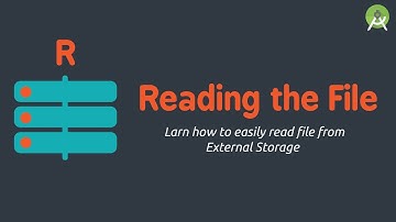 Read File from External Storage | Android Studio