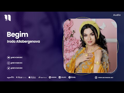 Iroda Allabergenova — Begim (audio 2023)