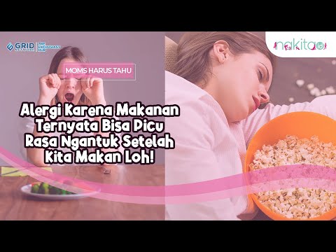 Bisa Jadi Penyebab Muncul Rasa Ngantuk Setelah Makan, Inilah Peran Alergi dalam Rasa Kantuk Setelah