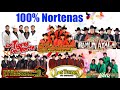 100% Norteñas, Corridos y Rancheras Para Pistear Tigres del Norte,Huracanes del Norte,Ramón Ayala