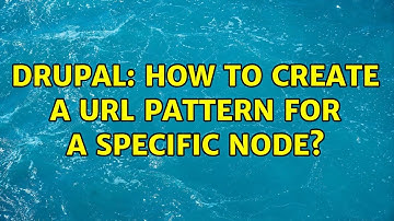 Drupal: How to create a url pattern for a specific node?