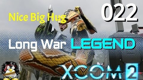 XCOM 2 Kinda Long War Legend 022 - Big Hug