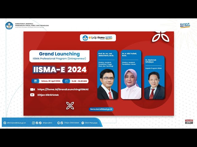 Grand Launching Indonesian International Student Mobility Awards Entrepreneur (IISMA-E) 2024 class=