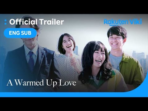 Bande-annonce de A Warmed Up Love