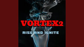 Rise and ignite