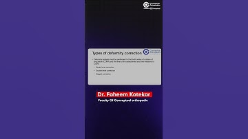Types of Deformity Correction | Orthopedic Surgery Explained by Dr. Faheem Kotekar