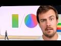 Google I/O: What You Actually Need to Know
