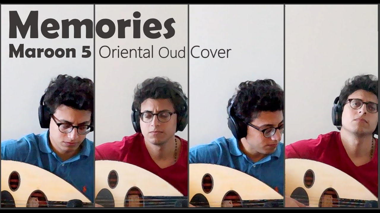Memories | Maroon 5 - Oriental Oud Cover