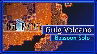 Mt Gulg - Final Fantasy (Bassoon Solo)