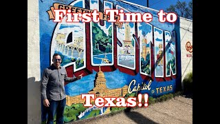 First Time to Austin Texas