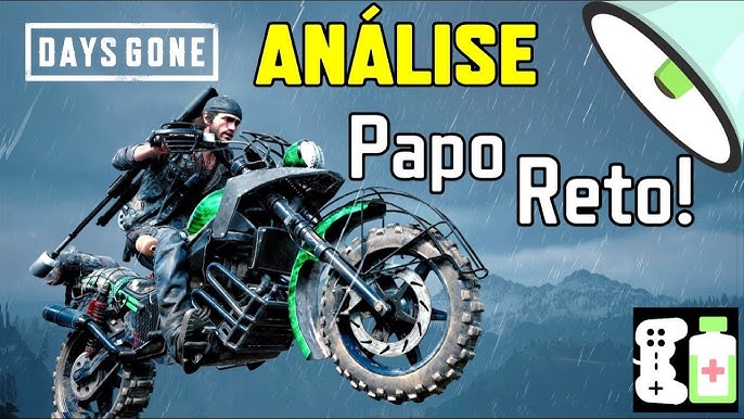 Análise: Days Gone – Fun Factor