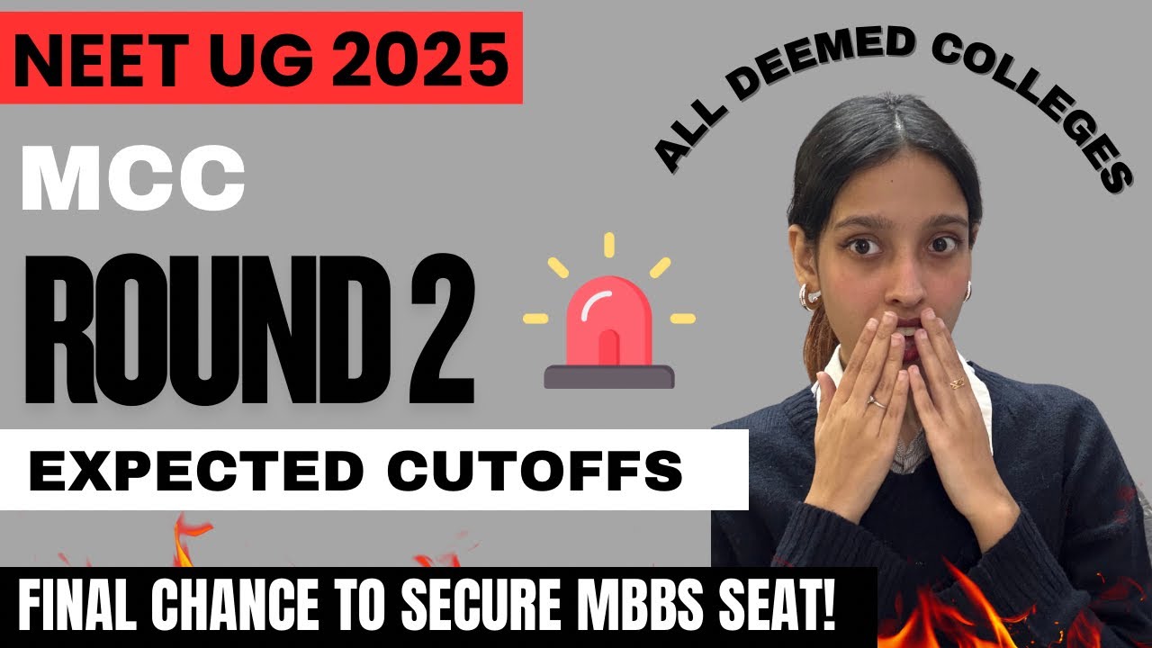 NEET UG 2025 | Deemed Medical Colleges Round 2 Expected Cutoff 🔥 | MBBS ...