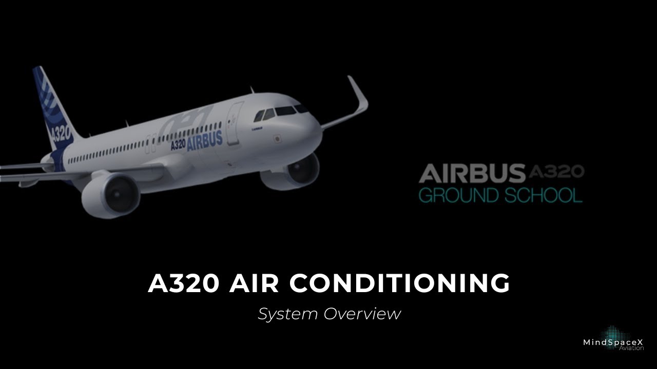 A320 Air Conditioning - System Overview - YouTube