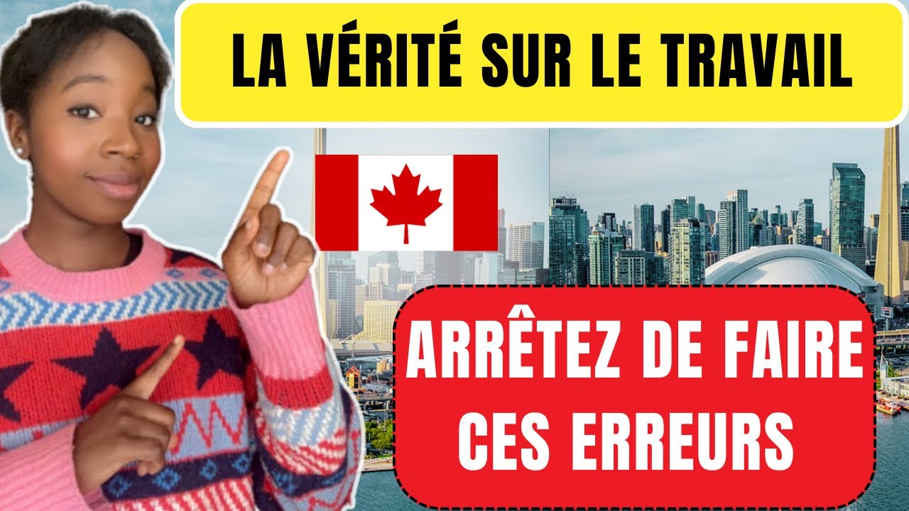 La vérité sur le travail au Canada ! À faire absolument - YouTube