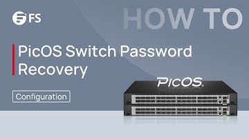 How to Recover and Set the Password on PicOS® Switch | FS