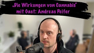 CANNABSIS - Folge 2 - "Die Wirkungen von Cannabis" mit Andreas Peifer