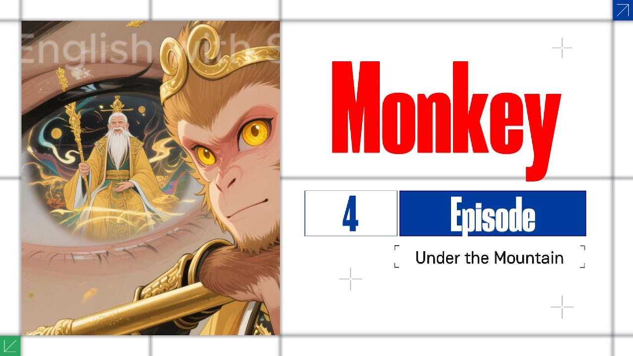 Monkey King Series | Episode 4: Under The Mountain | Learn English With Stories