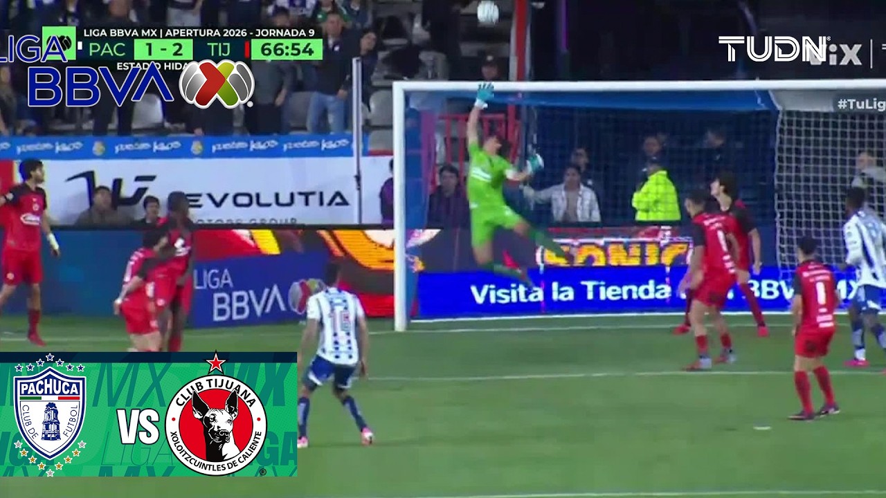 El poste salva a Xolos | Pachuca vs Tijuana | Liga MX - Jornada 9 Apertura 2026 | TUDN
