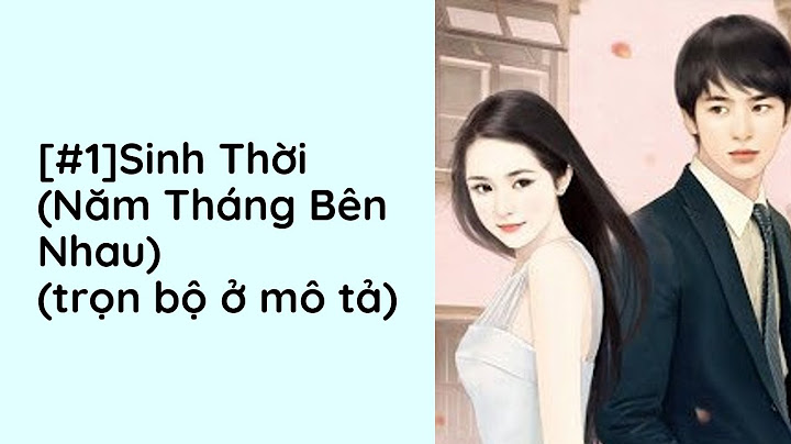 Năm tháng bên nhau twentine review