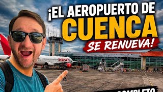 Cuenca Airport Gets a Makeover! Full Tour of the New CUE Terminal 🤩