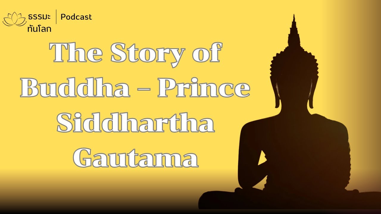#buddha The Story of Buddha – Prince Siddhartha Gautama - YouTube