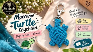 Macrame Turtle Keychain Tutorial 🐢 | Easy Step-by-Step DIY | Sri Apsha Macrame | Secret Hunt