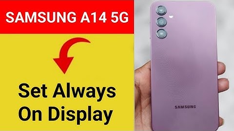 How to set always on display, Samsung Galaxy A14 5G me alway on display kaise set karen