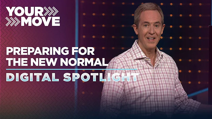 Preparing for the New Normal