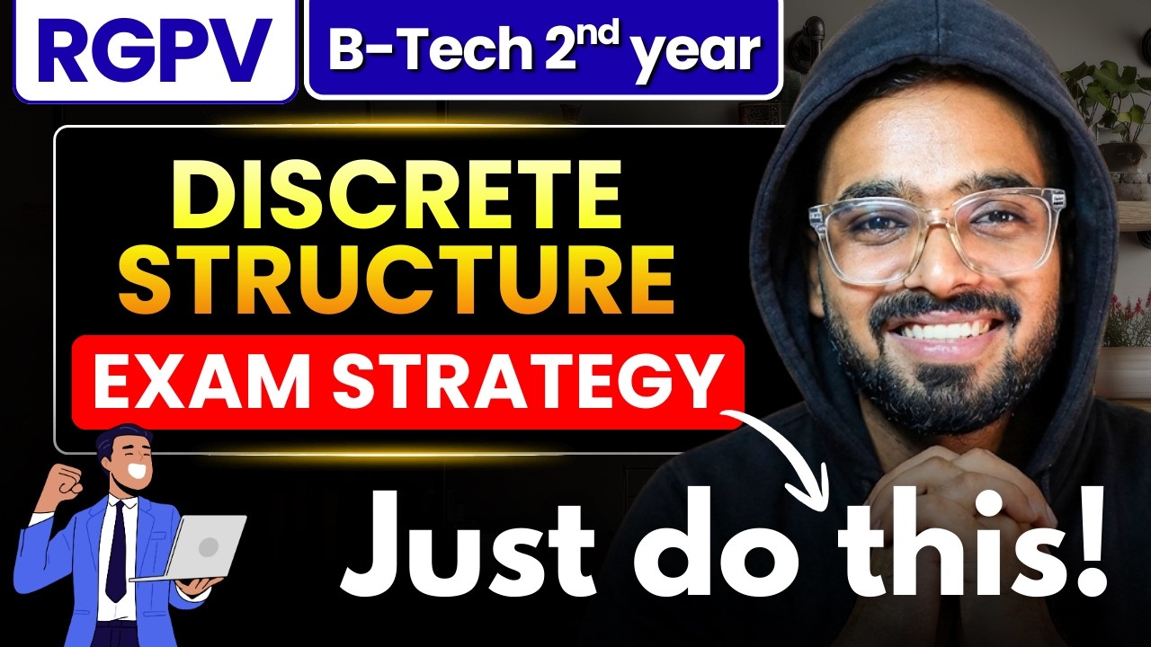 Discrete Structure Complete Strategy | RGPV B.Tech 2nd Year Semester Exams