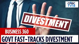 Govt's Divestment Mop-Up To Hit ₹25,000 Cr In The First 3 Months Of This Financial Year