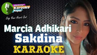 Sakdina Karaoke With Lyrics Marcia Adhikari